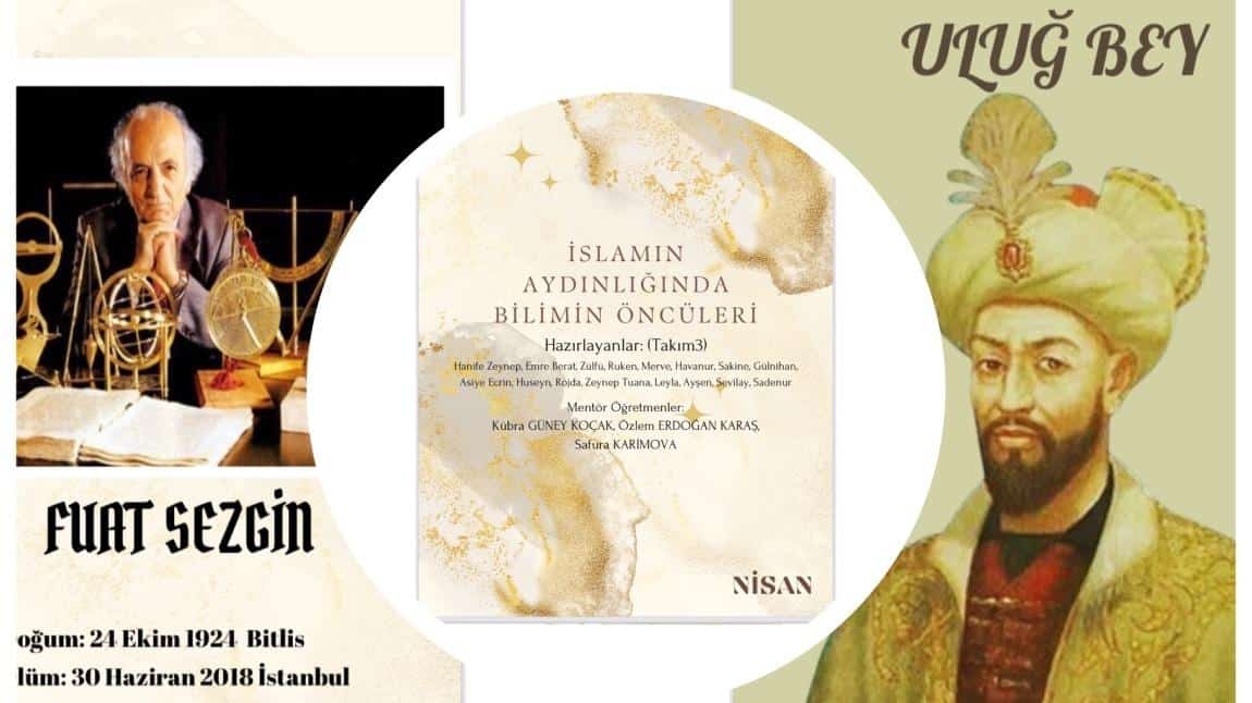 İslam'ın Aydınlığında Bilimin Öncüleri eTwinning Projesi Nisan Ayı e-Dergi